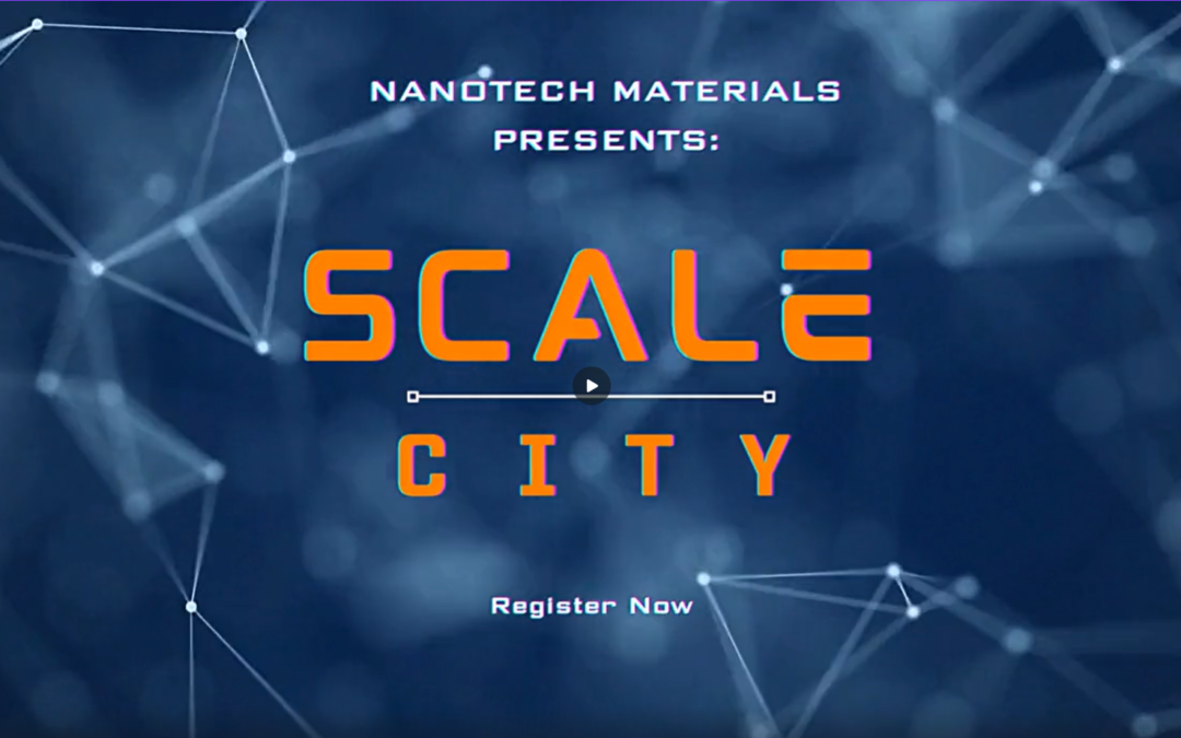 NanoTech Presents: Scale City
